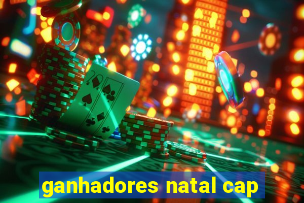 ganhadores natal cap